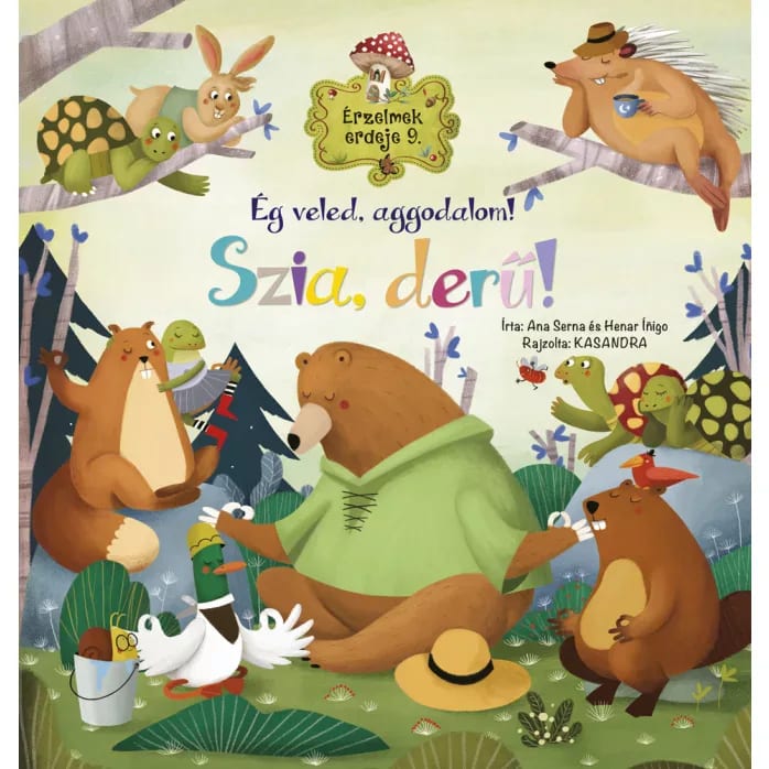 Érzelmek erdeje 9. - Ég veled, aggodalom! Szia, derű!, imaginea 1