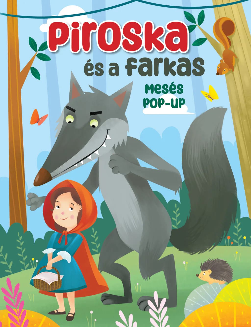 Mesés pop-up – Piroska és a farkas, imaginea 1