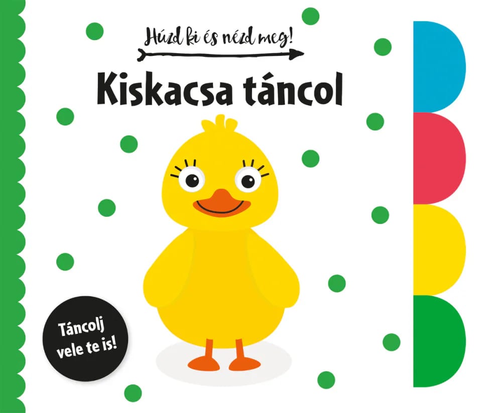 Húzd ki és nézd meg! – Kiskacsa táncol, imaginea 2